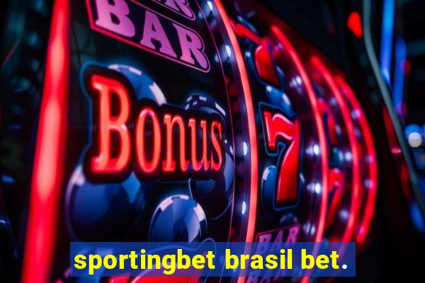 sportingbet brasil bet.